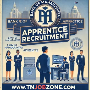 Bank of Maharashtra Recruitment 2024 | 600 Apprentices Vacancies