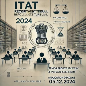 ITAT Recruitment 2024