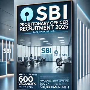 SBI Probationary Officer Recruitment 2025